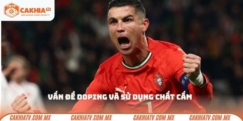 Vấn đề doping và sử dụng chất cấm