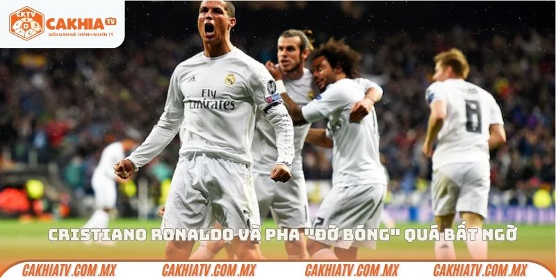 Cristiano Ronaldo và pha "đỡ bóng" quá bất ngờ